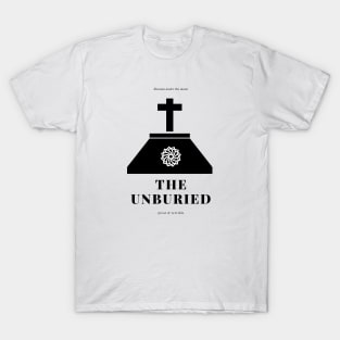 THE UNBURIED (Light) T-Shirt